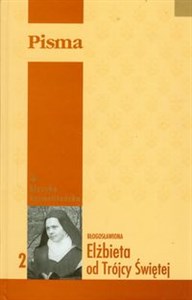 Obrazek Pisma Tom 2 Błogosławiona Elżbieta od Trójcy Świętej