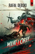 Wilki i or... - Rafał Dębski - Ksiegarnia w UK