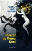 Powrot do ... - Tadeusz Józef Kijański -  foreign books in polish 
