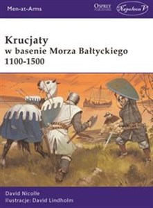 Obrazek Krucjaty w basenie Morza Bałtyckiego 1100-1500