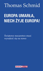 Picture of Europa umarła, niech żyje Europa!