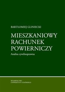 Obrazek Mieszkaniowy rachunek powierniczy. Analiza cywilnoprawna