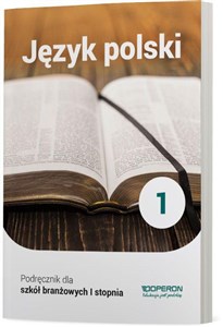 Obrazek Język polski 1 Podręcznik Szkoła branżowa I stopnia.