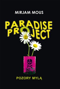 Picture of Paradise Project Pozory mylą