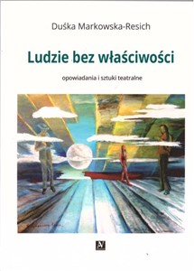 Picture of Ludzie bez właściwości. Opowiadania i sztuki teatralne