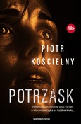 Zobacz : Potrzask - Piotr Kościelny