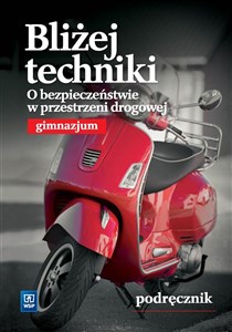Picture of Technika GIM Bliżej.... O bezpieczeństwie... WSiP