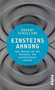 Picture of Einsteins Ahnung: Das Rennen um den Nachweis der Gravitationswellen