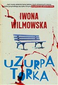 Uzurpatork... - Iwona Wilmowska -  foreign books in polish 