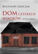 Książka : Dom cztere... - Bogusław Janiczek