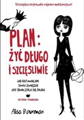 Książka : Plan żyć d... - Alisa Bowman