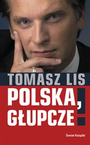 Obrazek Polska, głupcze!