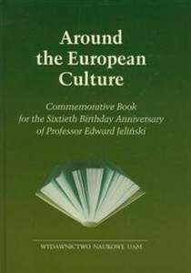 Picture of Around the Europen Cultura Commemorative book for the Sixtieth Birthday Anniversary of Professor Edward Jeliński