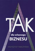 Książka : TAK dla wł... - Krzysztof Tarczyński