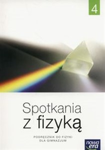 Picture of Spotkania z fizyką Podręcznik Część 4 Gimnazjum
