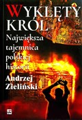Polska książka : Wyklęty kr... - Andrzej Zieliński