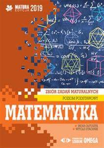 Obrazek Matematyka Matura 2019 Zbiór zadań maturalnych Poziom podstawowy