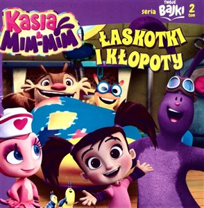 Obrazek Twoje bajki T.2 Kasia&Mim-Mim. Łaskotki i kłopoty