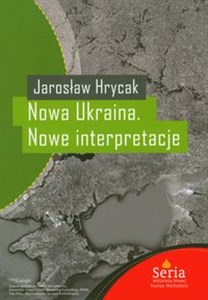 Picture of Nowa Ukraina Nowe interpretacje