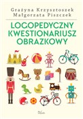 Logopedycz... - Grażyna Krzysztoszek, Małgorza Piszczek -  Polish Bookstore 