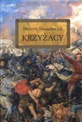 Polska książka : Krzyżacy - Henryk Sienkiewicz