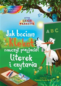 Picture of Jak bocian Klekot nauczył przyjaciół literek i czytania + CD