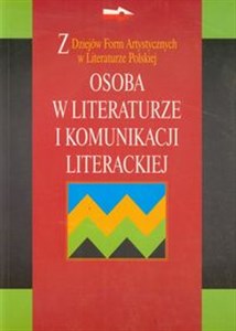 Picture of Osoba w literaturze i komunikacji literackiej