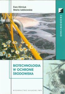 Obrazek Biotechnologia w ochronie środowiska + CD