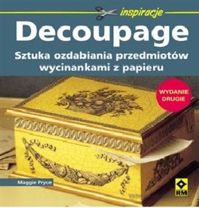 Obrazek Decoupage Sztuka ozdabiania przedmiotów wycinankami z papieru