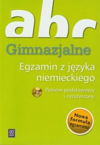 Picture of Gimnazjalne ABC Egzamin z języka niemieckiego z płytą CD Poziom podstawowy i rozszerzony