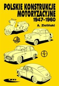 Picture of Polskie konstrukcje motoryzacyjne 1947-1960