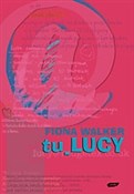 Tu Lucy - Fiona Walker -  Książka z wysyłką do UK