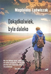 Obrazek Dokądkolwiek, byle daleko