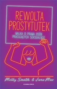 Picture of Rewolta prostytutek Walka o prawa osób pracujących seksualnie