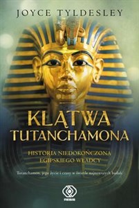 Picture of Klątwa Tutanchamona Niedokończona historia egipskiego władcy