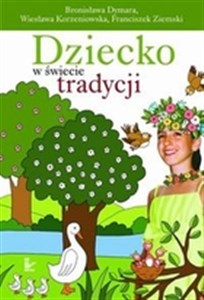 Picture of Dziecko w świecie tradycji