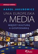 Unia Europ... - Karol Jakubowicz -  books from Poland