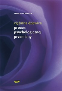 Obrazek Ciężarna dziewica. Proces psychologicznej przemiany