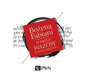 Picture of [Audiobook] W kręgu Wazów Ludzie i obyczaje.