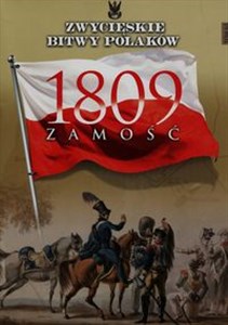 Obrazek Zwycięskie Bitwy Polaków Tom 63 1809 Zamość