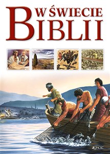 Obrazek W świecie Biblii Przewodnik po Starym i Nowym Testamencie