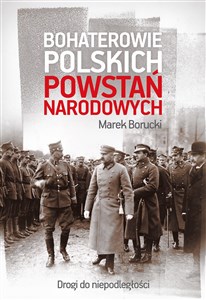 Picture of Bohaterowie polskich powstań narodowych