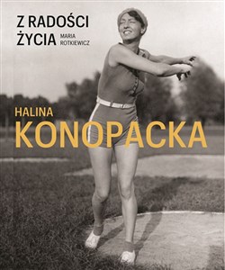 Picture of Z radości życia Halina Konopacka