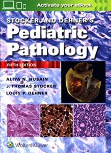 Picture of Stocker and Dehner's Pediatric Pathology Fifth edition