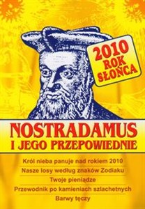 Obrazek Nostradamus i jego przepowiednie 2010 Rok Słońca