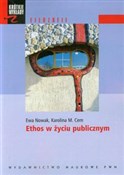 Ethos w ży... - Ewa Nowak, Karolina M. Cern -  books from Poland