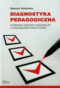 Obrazek Diagnostyka pedagogiczna Wybrane obszary badawcze i rozwiązania praktyczne