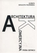 Zobacz : Architektu... - Elżbieta Ratajczyk-Piątkowska