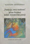 Tradycja r... - Agnieszka Kwiatkowska -  foreign books in polish 