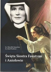 Picture of Święta Siostra Faustyna i Aniołowie